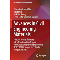 Advances in Civil Engineering Materials: Selected Articles from the 6th Internat [Paperback]