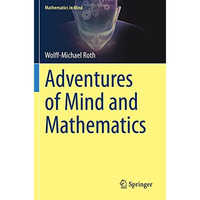 Adventures of Mind and Mathematics [Paperback]