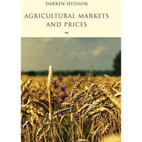 Agricultural Markets and Prices [Hardcover]