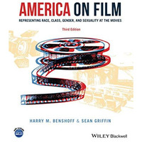 America on Film: Representing Race, Class, Gender, and Sexuality at the Movies [Paperback]