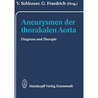Aneurysmen der thorakalen Aorta: Diagnose und Therapie [Paperback]
