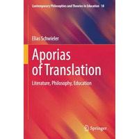 Aporias of Translation: Literature, Philosophy, Education [Paperback]