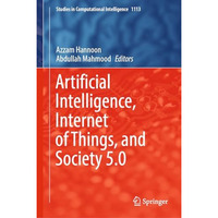 Artificial Intelligence, Internet of Things, and Society 5.0 [Hardcover]