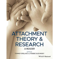 Attachment Theory and Research: A Reader [Paperback]