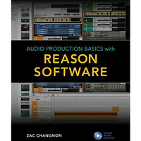 Audio Production Basics with Reason Software [Paperback]