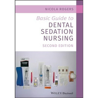 Basic Guide to Dental Sedation Nursing [Paperback]