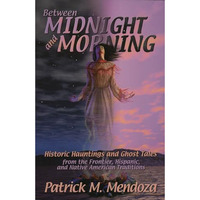 Between Midnight and Morning [Paperback]