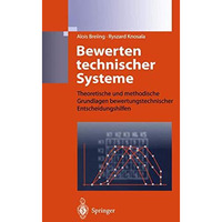 Bewerten technischer Systeme: Theoretische und methodische Grundlagen bewertungs [Hardcover]