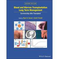 Blood and Marrow Transplantation Long Term Management: Survivorship after Transp [Hardcover]