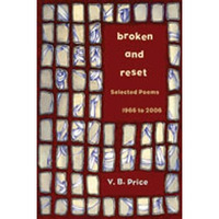 Broken and Reset : Selected Poems, 1966 To 2006 [Hardcover]