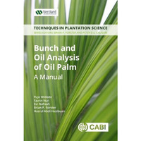 Bunch And Oil Analysis Of Oil Palm [Paperback]