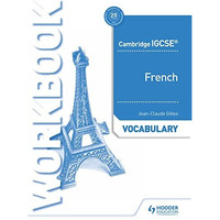 Cambridge IGCSE  French Vocabulary Workbook: Hodder Education Group [Paperback]
