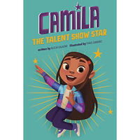 Camila the Talent Show Star [Paperback]