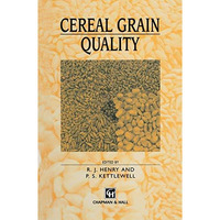 Cereal Grain Quality [Paperback]