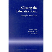 Closing the Education Gap: Benefits and Costs [Paperback]