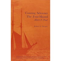 Coasting Schooner: The Four-Masted Albert F Paul (flora & Fauna Handbook) [Hardcover]