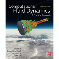 Computational Fluid Dynamics: A Practical Approach [Paperback]