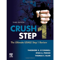 Crush Step 1: The Ultimate USMLE Step 1 Review [Paperback]