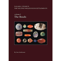 Danish Archaeological Investigations on Failaka, Kuwait. The Second Millennium S [Paperback]