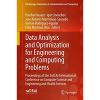 Data Analysis and Optimization for Engineering and Computing Problems: Proceedin [Hardcover]
