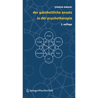 Der ganzheitliche Ansatz in der Psychotherapie [Paperback]