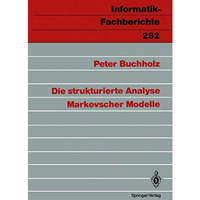 Die strukturierte Analyse Markovscher Modelle [Paperback]