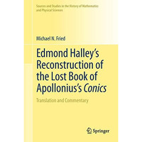 Edmond Halleys Reconstruction of the Lost Book of Apolloniuss Conics: Translat [Hardcover]