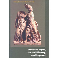 Etruscan Myth, Sacred History, and Legend [Hardcover]