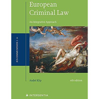 European Criminal Law, 4th ed: An Integrative Approach [Hardcover]
