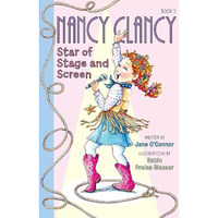 Fancy Nancy: Nancy Clancy, Star of Stage and Screen [Paperback]