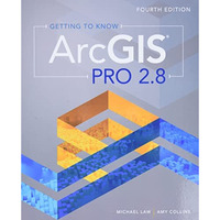 Getting to Know ArcGIS Pro 2.8 [Paperback]