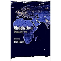 Globalization: The Crucial Phase [Hardcover]