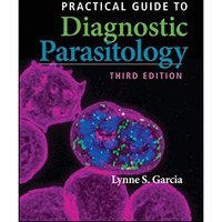 Practical Guide to Diagnostic Parasitology [Paperback]