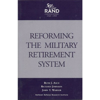 Reforming the Military Retirement System [Paperback]