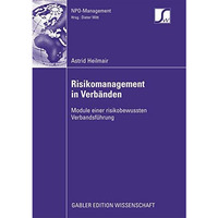 Risikomanagement in Verb?nden: Module einer risikobewussten Verbandsf?hrung [Paperback]