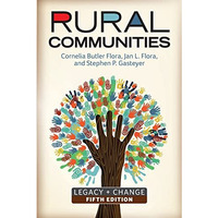 Rural Communities: Legacy + Change [Paperback]