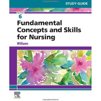 Study Guide for Fundamental Concepts and Skills for Nursing [Paperback]