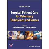 Surgical Patient Care for Veterinary Technicians and Nurses [Paperback]