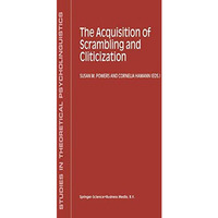 The Acquisition of Scrambling and Cliticization [Hardcover]
