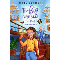 The Big Dreams of Small Creatures [Paperback]