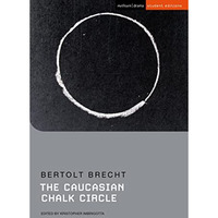 The Caucasian Chalk Circle [Paperback]