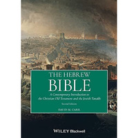 The Hebrew Bible: A Contemporary Introduction to the Christian Old Testament and [Paperback]