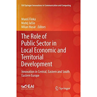 The Role of Public Sector in Local Economic and Territorial Development: Innovat [Paperback]