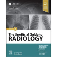 The Unofficial Guide to Radiology [Paperback]