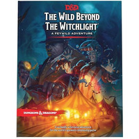 The Wild Beyond the Witchlight: A Feywild Adventure (Dungeons & Dragons Book [Hardcover]