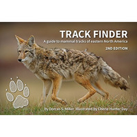 Track Finder: A Guide to Mammal Tracks of Eastern North America [Paperback]
