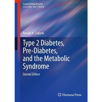 Type 2 Diabetes, Pre-Diabetes, and the Metabolic Syndrome [Hardcover]