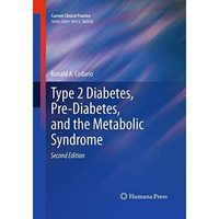 Type 2 Diabetes, Pre-Diabetes, and the Metabolic Syndrome [Paperback]