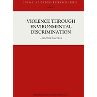 Violence Through Environmental Discrimination: Causes, Rwanda Arena, and Conflic [Paperback]