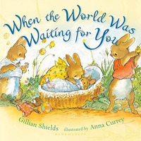 When the World Was Waiting for You [Board book]